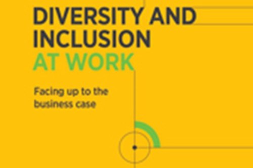 Diversity and inclusion at work: facing up to the business case: June 2018